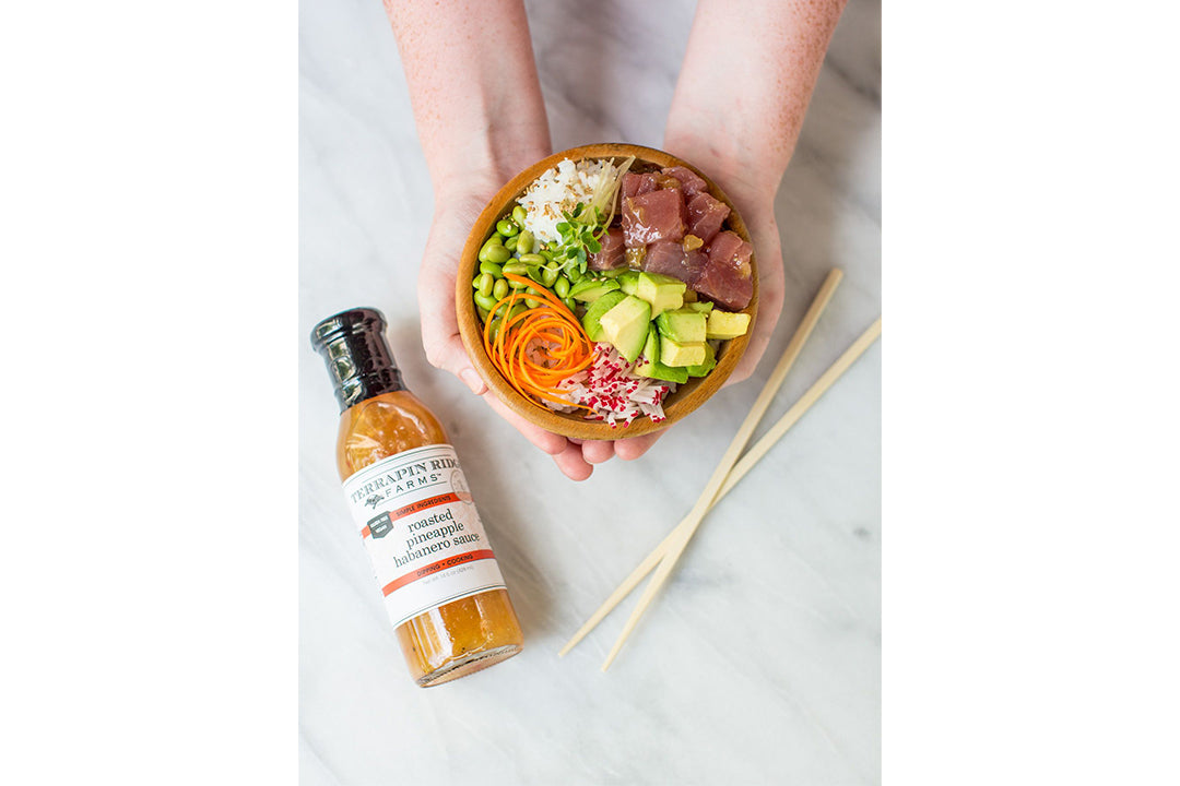 Poke Bowl with Pineapple Habanero Sauce with Terrapin Ridge Farms Pineapple Habanero sauce